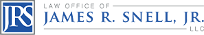 Law Office of James R. Snell, Jr., LLC Law Office of James R. Snell, Jr., LLC